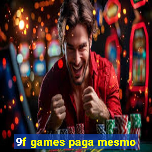 9f games paga mesmo